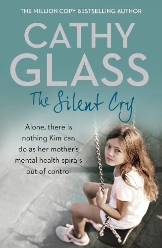 Cathy Glass The Silent Cry (Tascabile)