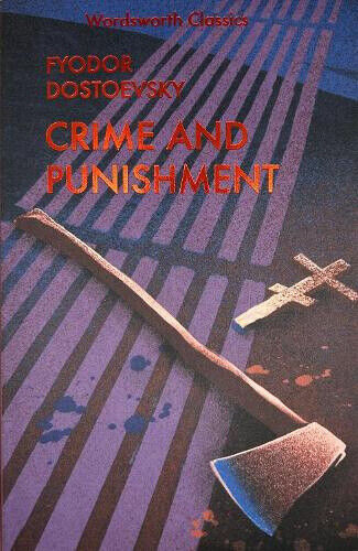 Crime and Punishment: With selected excerpts from the Notebooks for Crime and