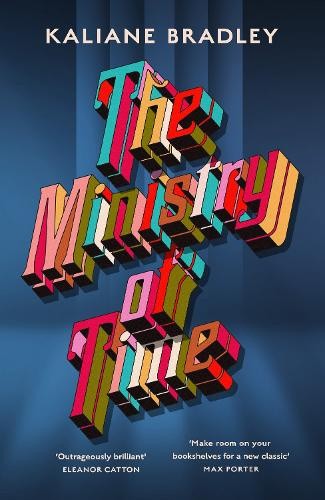 The Ministry of Time: Longlisted for the Women's Prize for Fiction 2025