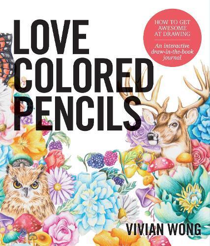 Vivian Wong Love Colored Pencils (Tascabile)