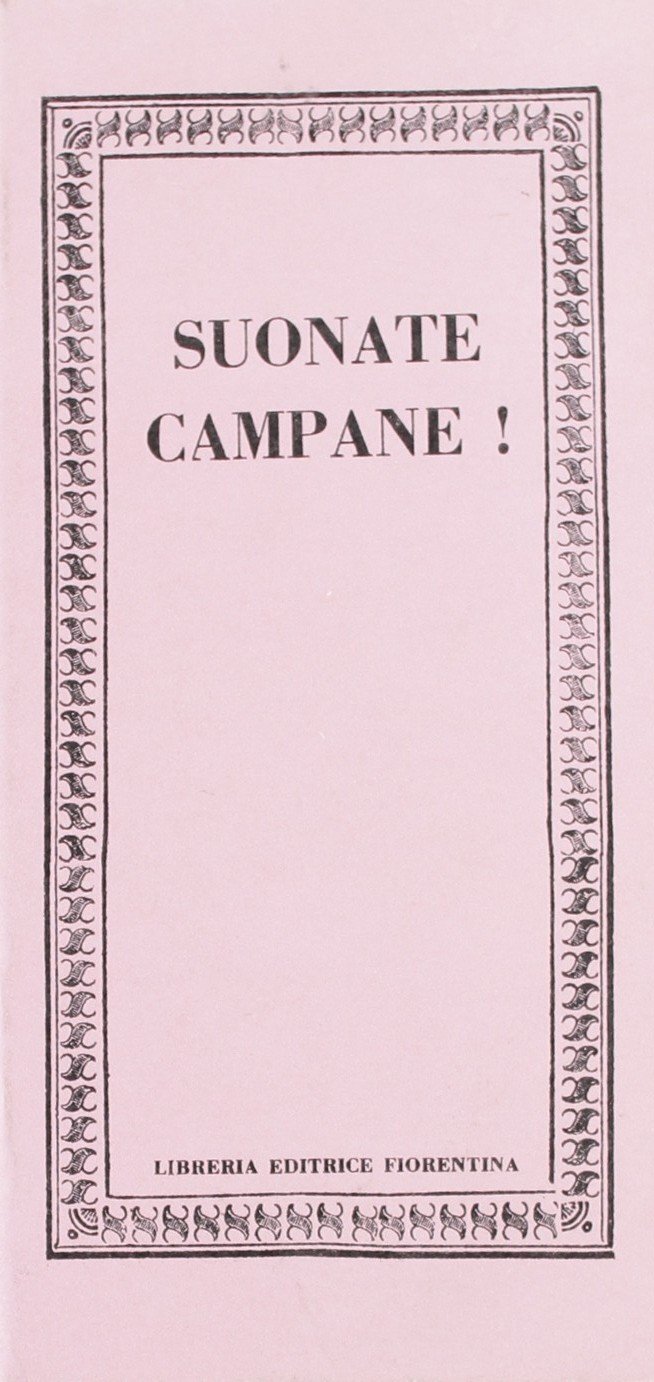 9788865000663 Suonate, campane! - Luca Polidori Di Volo
