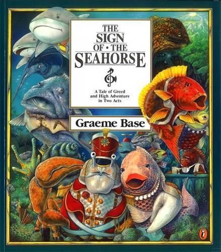 Graeme Base The Sign of the Seahorse (Tascabile)