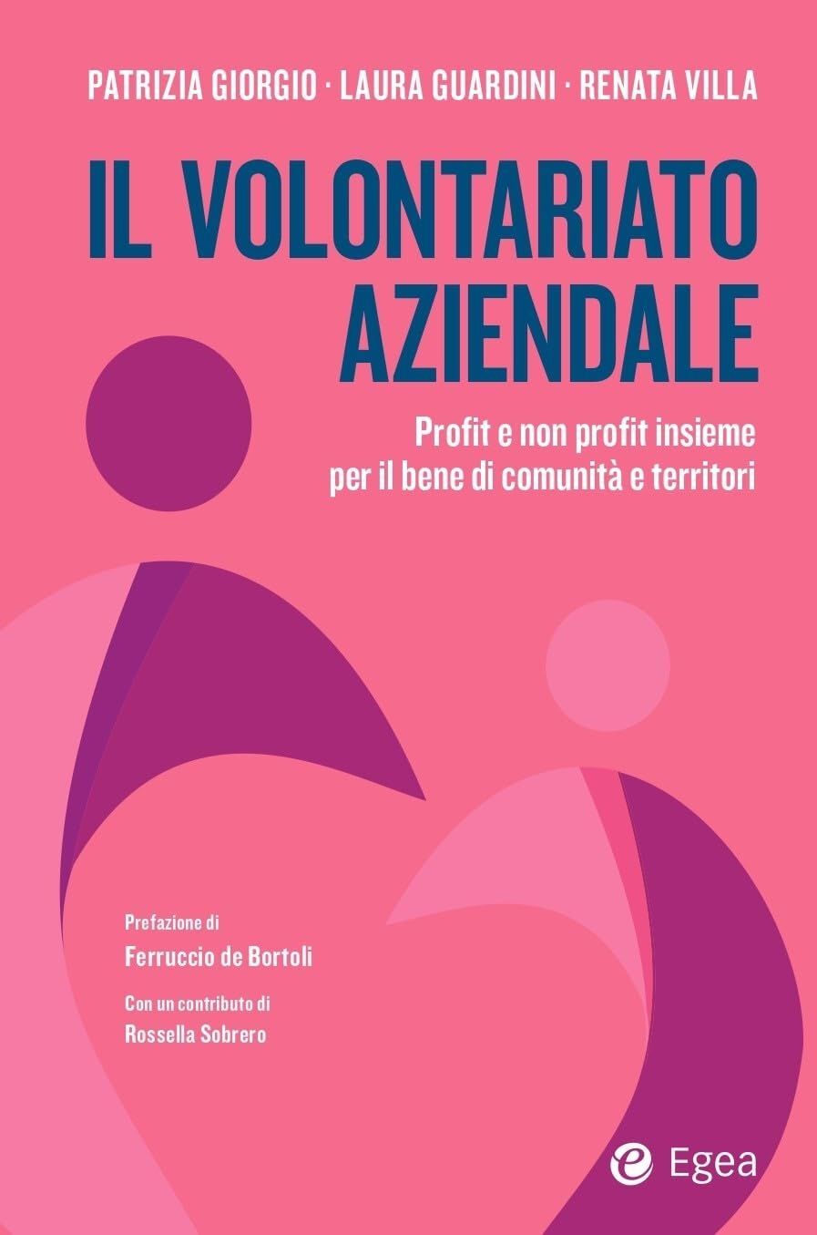 Libri Giorgio Patrizia / Laura Guardini / Villa Renata - Il Volontariato Azienda