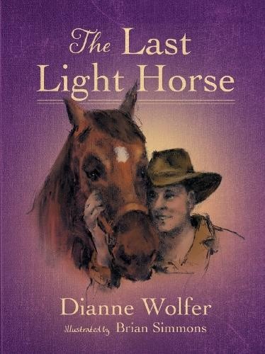 The Last Light Horse: A historical story about Sandy the warhorse in WWI