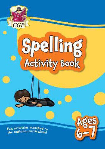 Spelling Activity Book for Ages 6-7 (Year 2) (CGP KS1 Activity Books and Cards)