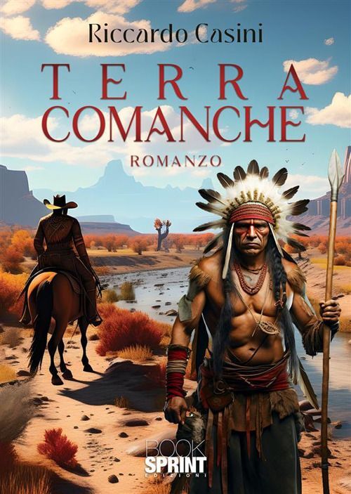 Libri Casini Riccardo - Terra Comanche