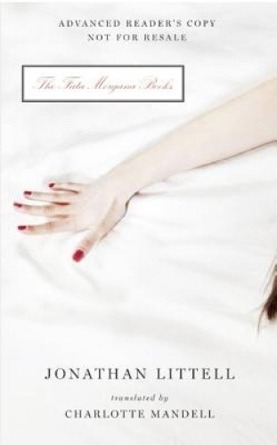The Fata Morgana Books by Jonathan Littell