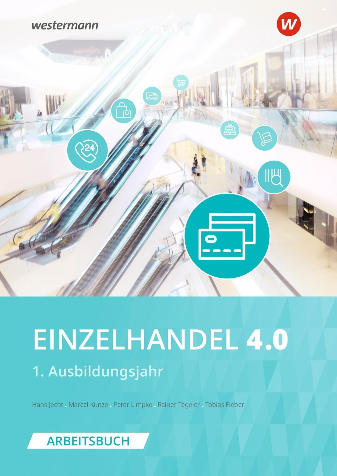 Rainer Tegeler Tobias Fieber Peter Limpke  Einzelhandel 4.0: 1. Ausb (Tascabile)
