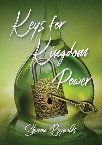 Sharon Reynolds Keys to Kindom Power (Tascabile)