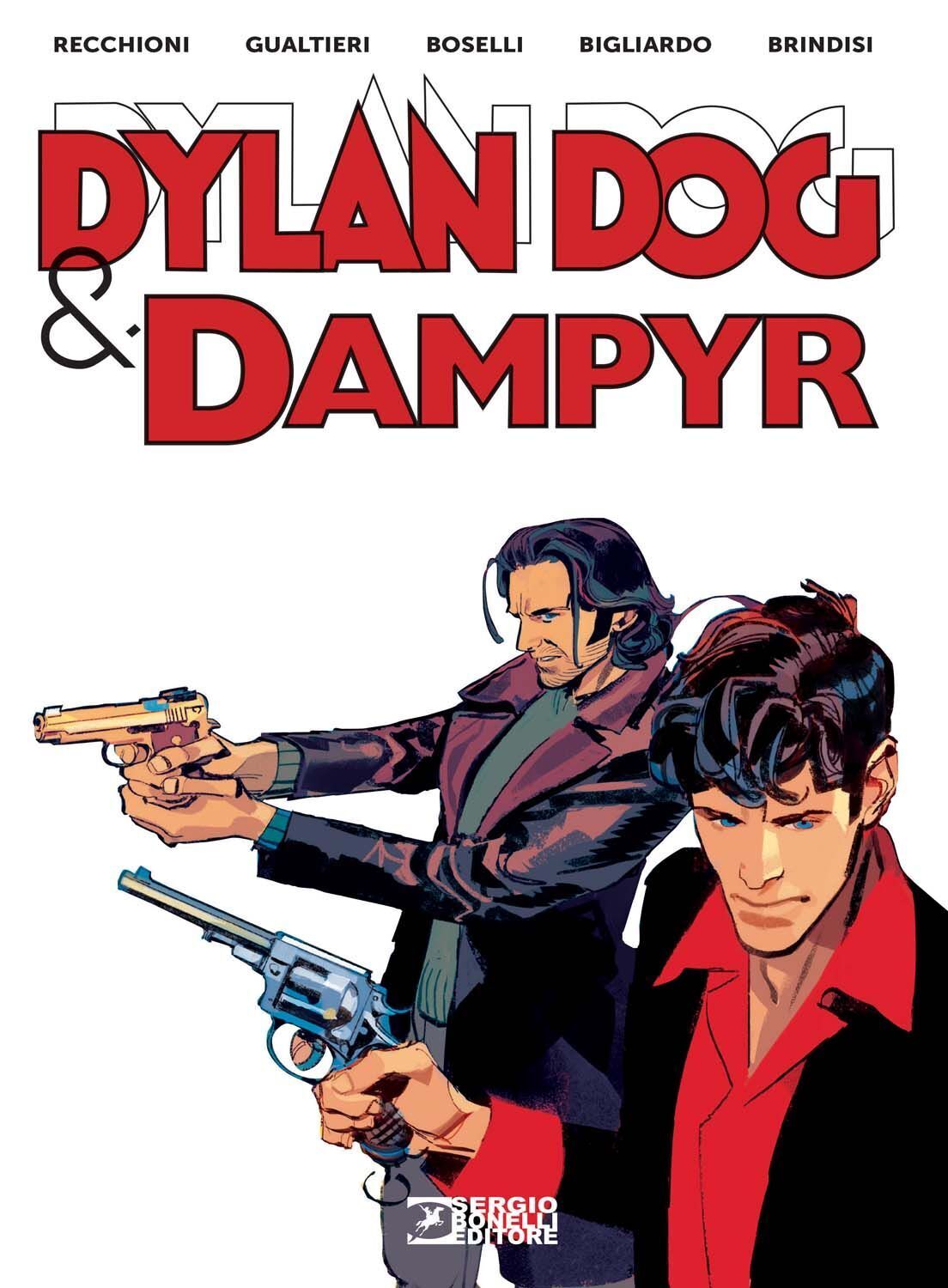 Libri Roberto Recchioni / Gualtieri Giulio Antonio / Mauro Boselli - Dylan Dog E