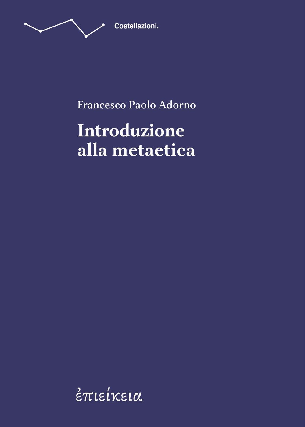 Libri Adorno Francesco Paolo - Introduzione Alla Metaetica