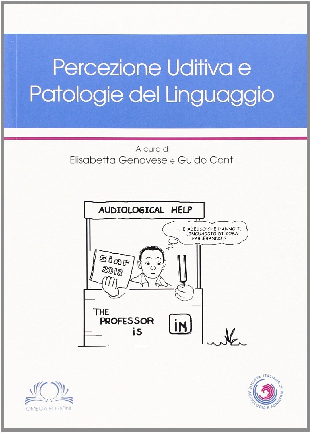 9788872416068 Percezione uditiva e patologie del linguaggio - G. Conti,E. Genove