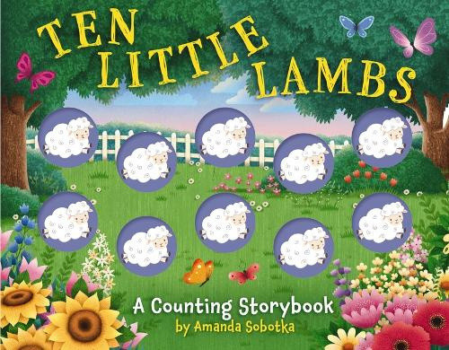 Ten Little Lambs: A Counting Storybook (Magical Counting Storybooks)