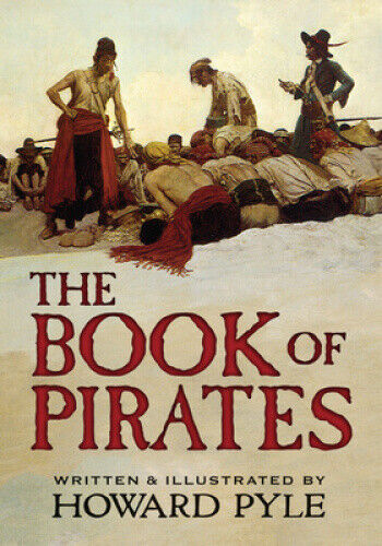 The Book of Pirates by Howard Pyle