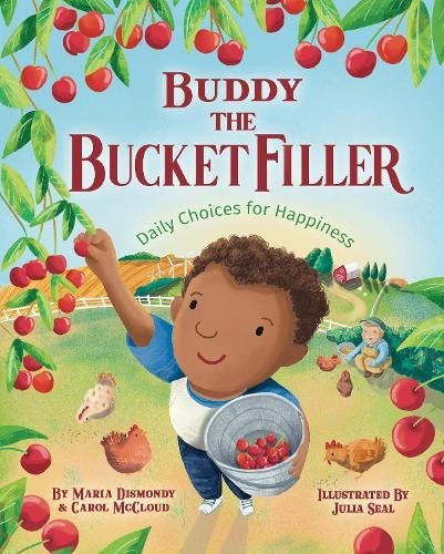 Carol McCloud Maria Dismondy Buddy the Bucket Filler (Tascabile)