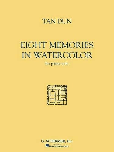 Tan Dun Tan Dun - 8 Memories in Water Color (Tascabile)