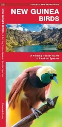 New Guinea Birds: A Folding Pocket Guide to Familiar Species (A Pocket