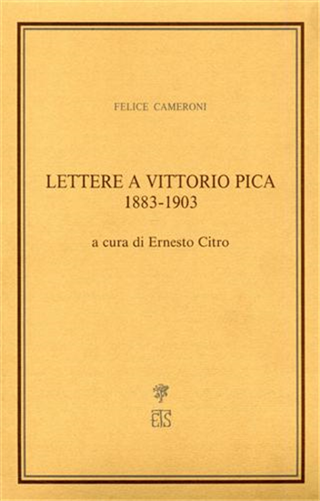 Cameroni,Felice. - Lettere a Vittorio Pica 1883-1903.