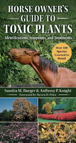Sandra M.  Burger Horse Owner's Guide to Toxic Plants (Tascabile)