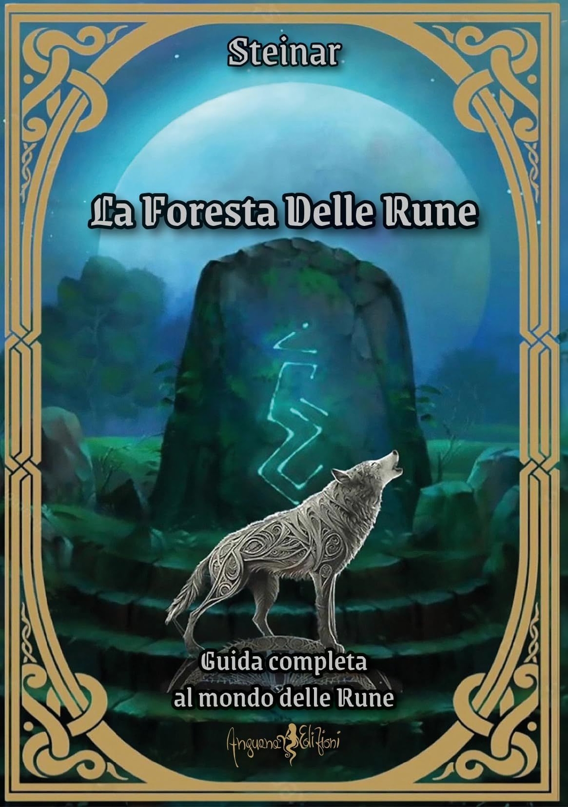 Libri Steinar - La Foresta Delle Rune