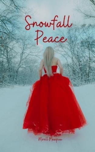 Mirell Mesipuu Snowfall Peace (Tascabile)