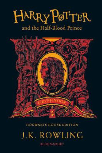 Harry Potter and the Half-Blood Prince – Gryffindor Edition by J. K. Rowling