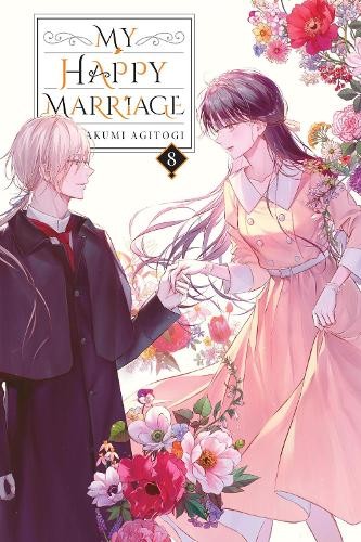 Akumi Agitogi David Musto Tsukiho T My Happy Marriage, Vol. 8 (light (Tascabile)