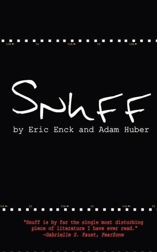 Adam Huber Eric Enck Snuff (Tascabile)