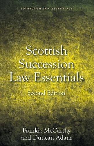 Succession Law Essentials: 2nd Edition by Frankie McCarthy