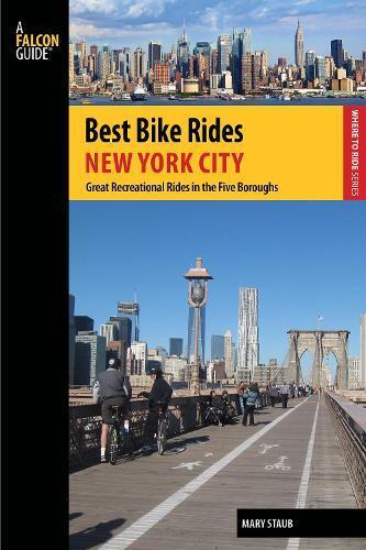 Mary Staub Best Bike Rides New York City (Tascabile) Best Bike Rides Series