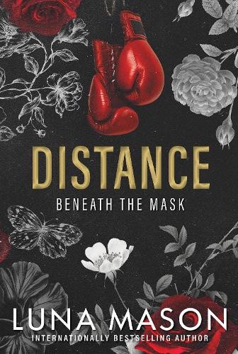 Distance: A Dark Mafia Romance by Luna Mason