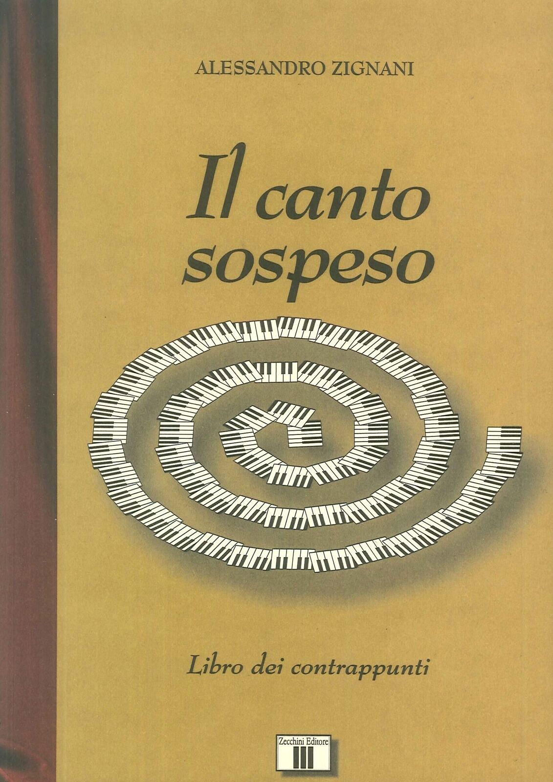 Il canto sospeso. Libro dei contrappunti - [Zecchini Editore]