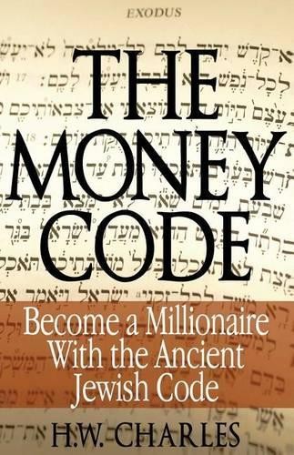 H W Charles The Money Code (Tascabile)
