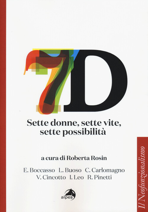 Sette donne, sette vite, sette possibilità - Rosin R. (cur.)