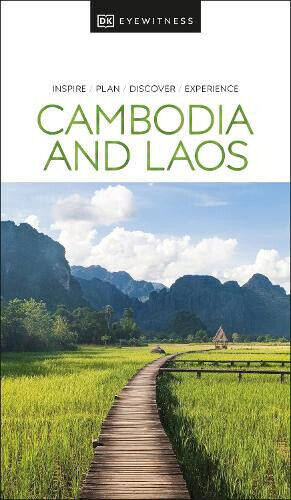 DK Eyewitness Cambodia and Laos (Travel Guide) by Dk Eyewitness