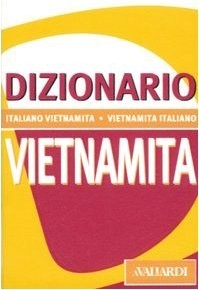 9788882110253 Dizionario vietnamita. Italiano-vietnamita, vietnamita-italiano -