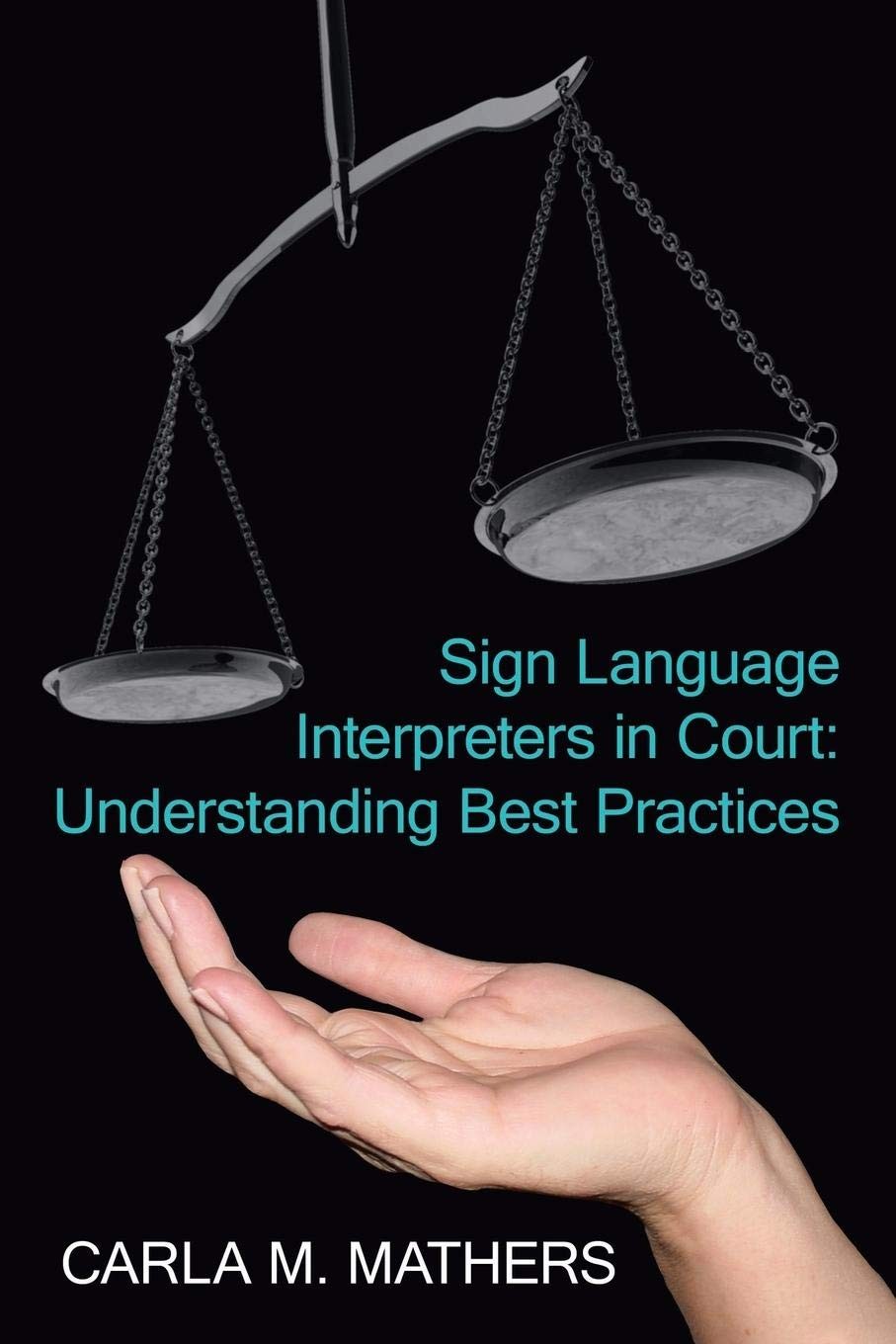 9781425923419 Sign Language Interpreters in Court: Understanding Best Practices