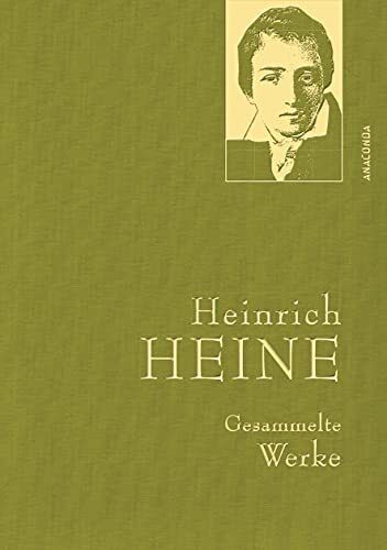 Heinrich Heine Heinrich Heine, Gesammelte Werke: Gebunden in  (Copertina rigida)