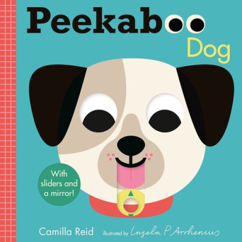 Peekaboo: Dog (Peekaboo You) by Camilla Reid