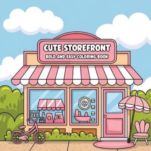 Laura Bidden Cute Storefront Coloring Book for Adults (Tascabile)