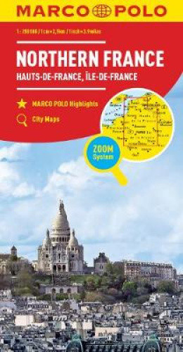 Northern France Marco Polo Map: Ile de France, Haute-Normandie, Picardie