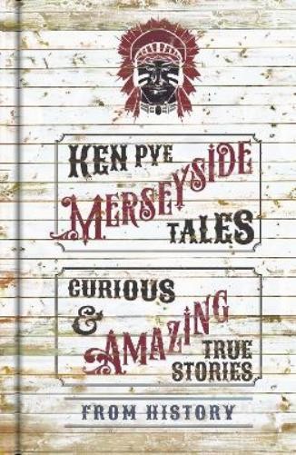 Ken Pye Merseyside Tales (Tascabile)