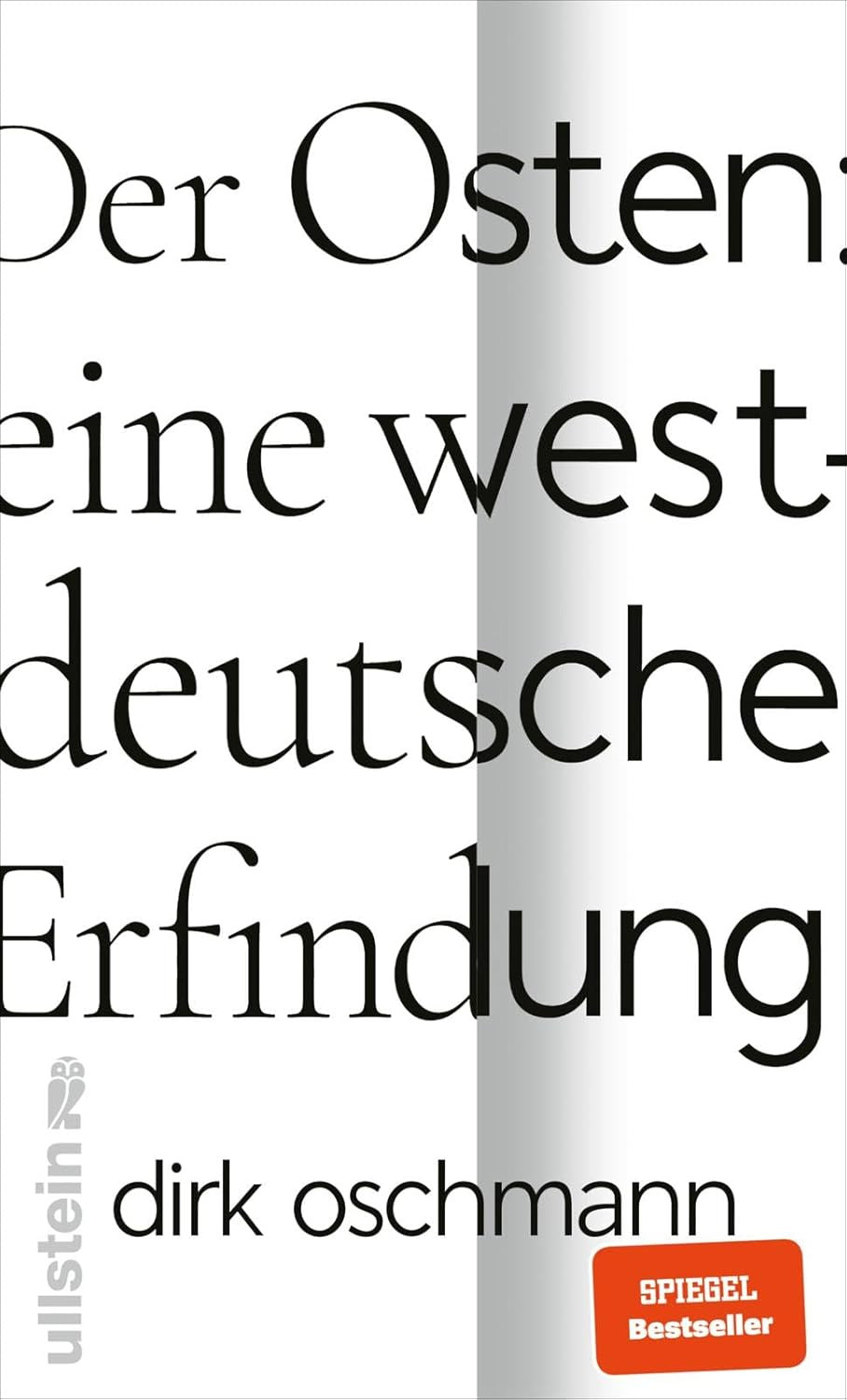 9783550202346 Der Osten: eine westdeutsche Erfindung: Wie die Ko...chaft spaltet