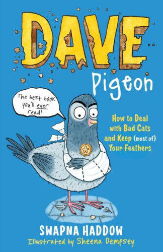 Dave Pigeon: WORLD BOOK DAY 2023 AUTHOR (Dave Pigeon) by Swapna Haddow