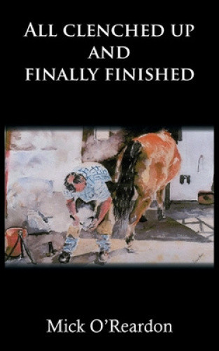 All clenched up and finally finished by Mick O'Reardon