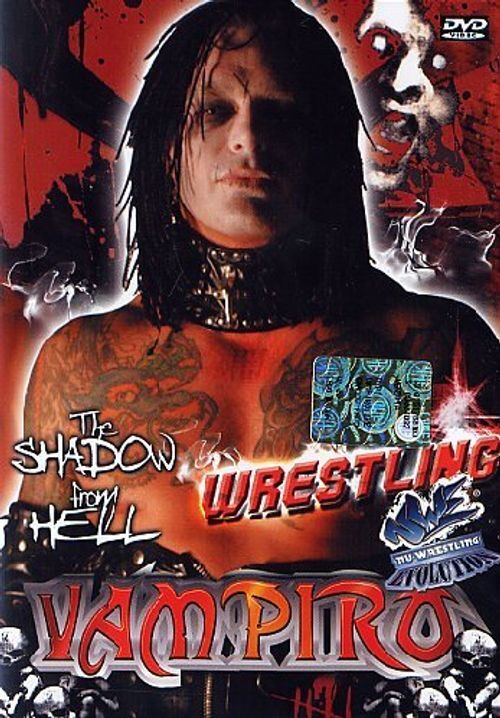 Dvd Wrestling #03 - Vampiro (The) Shadow From Hell