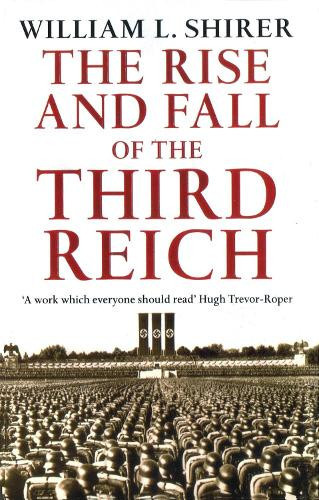 William L Shirer Rise And Fall Of The Third Reich (Tascabile)