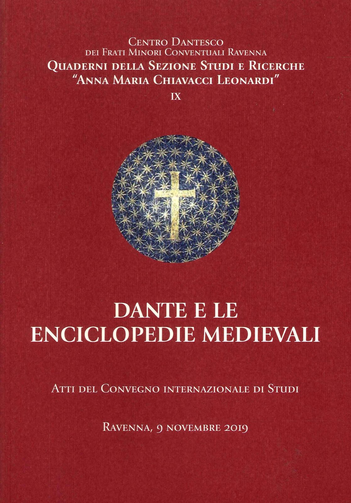 Dante e le enciclopedie medievali. Atti del convegno internazionale di studi