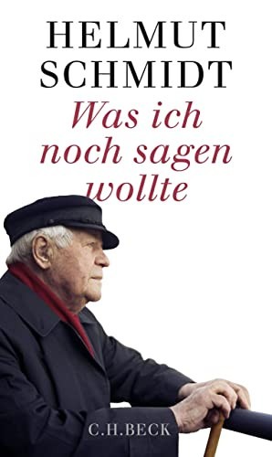 Helmut Schmidt Was ich noch sagen wollte (Copertina rigida)