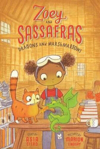 Dragons and Marshmallows: Zoey and Sassafras #1 (Zoey and the Sassafras)